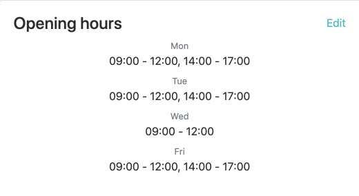 Opening hours with lunch breaks.
